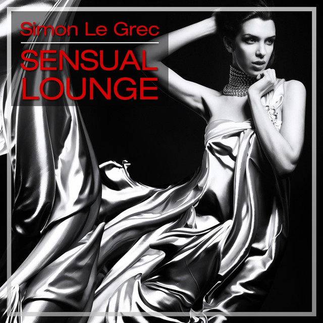 Sensual Lounge (A Fabulous Lounge, Chill Out and Downbeat Selection) album cover