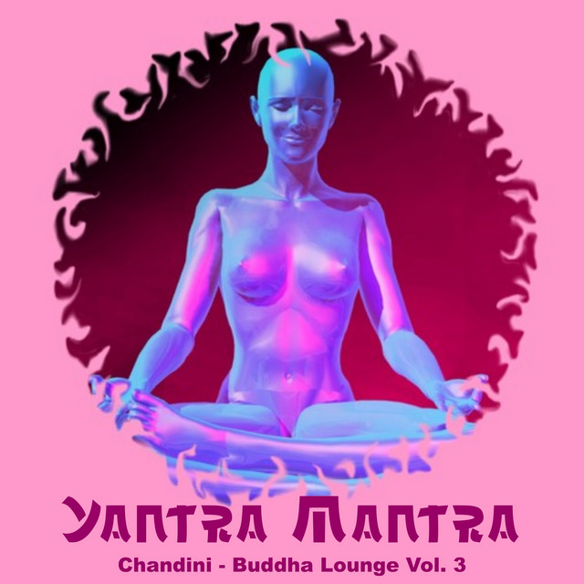 Chandini Buddha Lounge, Vol. 3 album cover