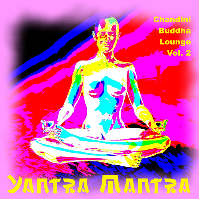 Chandini Buddha Lounge, Vol. 2 album cover