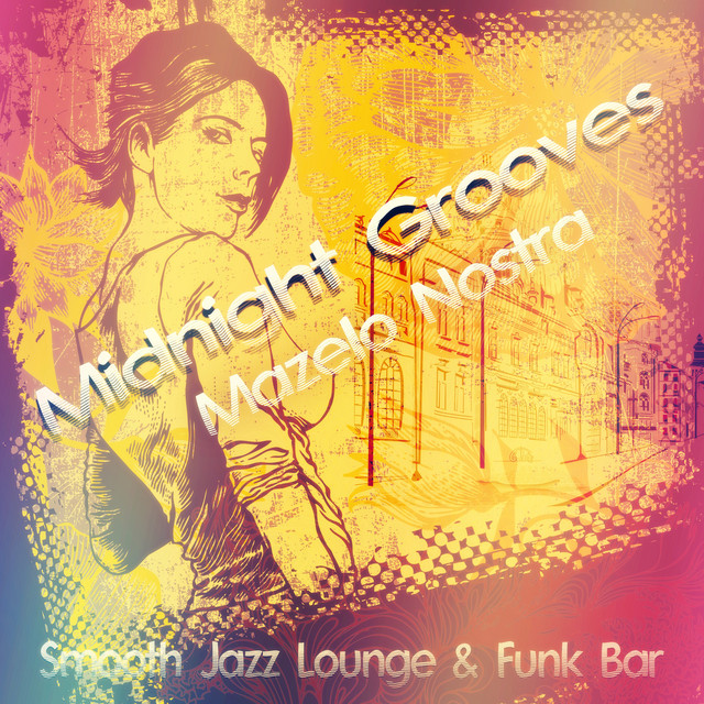 Midnight Grooves (Smooth Jazz Lounge & Funk Bar) album cover