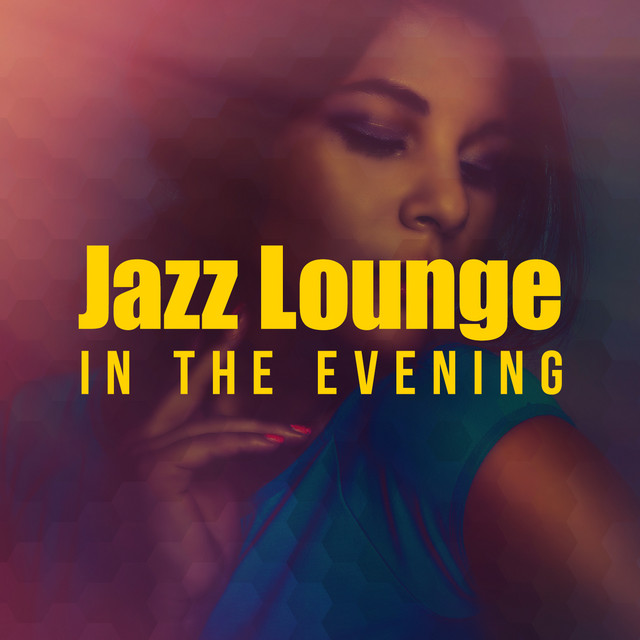 Jazz Lounge in the Evening album cover