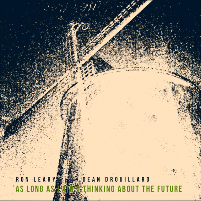 As Long As I Ain't Thinking About the Future album cover