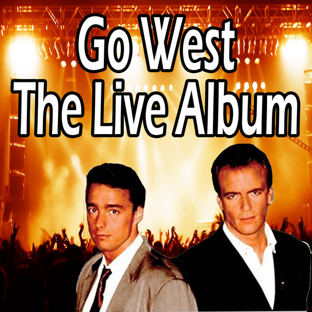 Go West The Live Album album cover