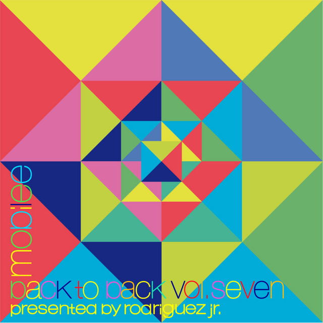 Mobilee Back to Back Vol. 7 - Presented By Rodriguez Jr. album cover