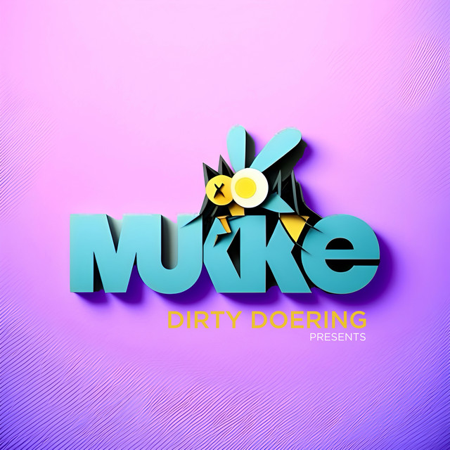 Dirty Doering Presents Mukke I album cover