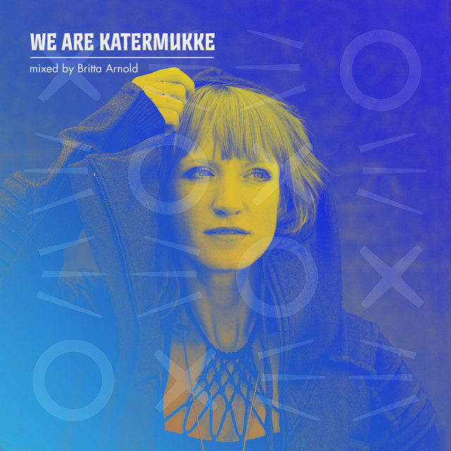 We Are Katermukke: Britta Arnold (DJ Mix) album cover