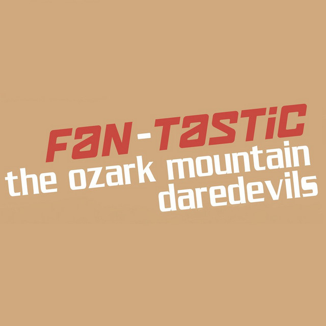 Fan-Tastic: The Ozark Mountain Daredevils (Re-Recordings) album cover