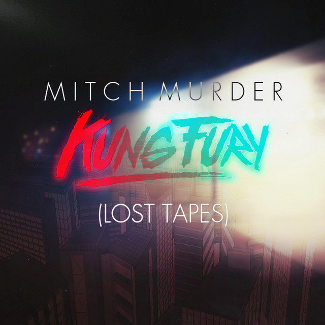 Kung Fury (Lost Tapes) album cover