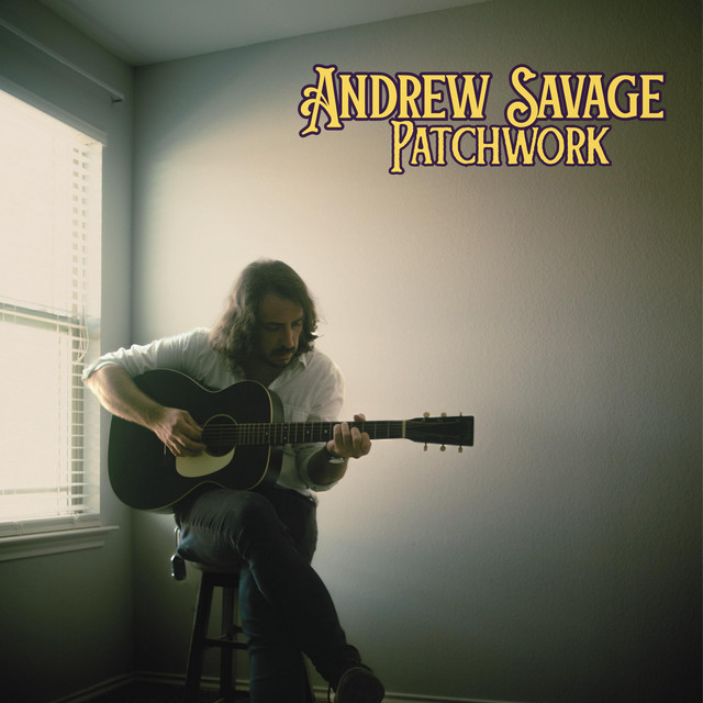 Andrew Savage – Patchwork album cover