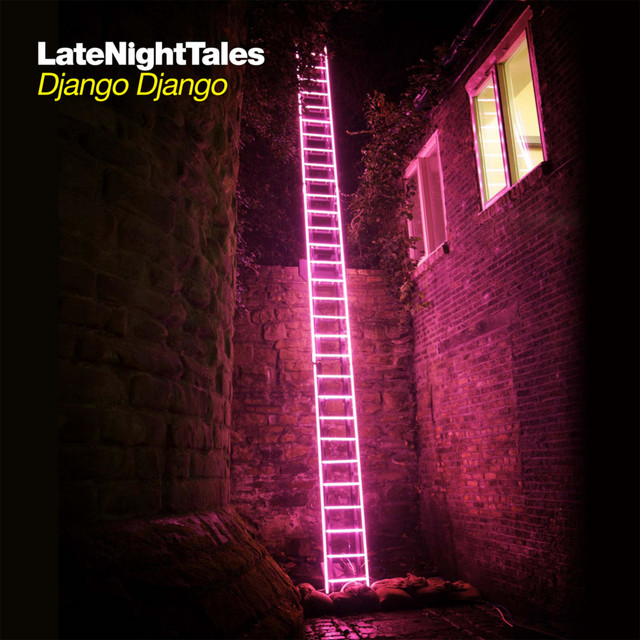 Late Night Tales: Django Django album cover