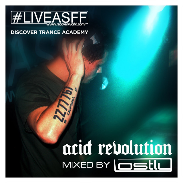 Trance Academy: Acid Revolution (Mixed by Lostly) album cover