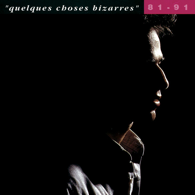Quelques choses bizarres (81-91) album cover