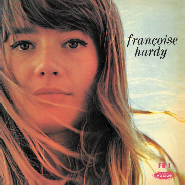 Françoise Hardy (Le premier bonheur du jour) album cover