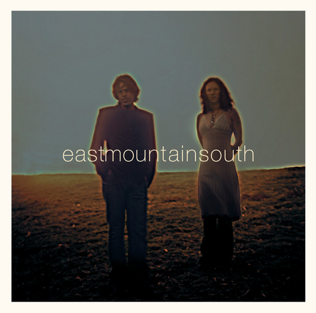 Eastmountainsouth album cover