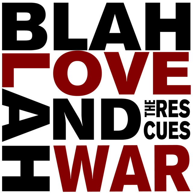 Blah Blah Love and War album cover