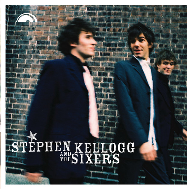 Stephen Kellogg and the Sixers album cover