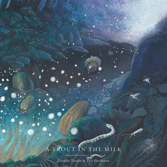 A TROUT IN THE MILK Original Motion Picture SoundTrack album cover