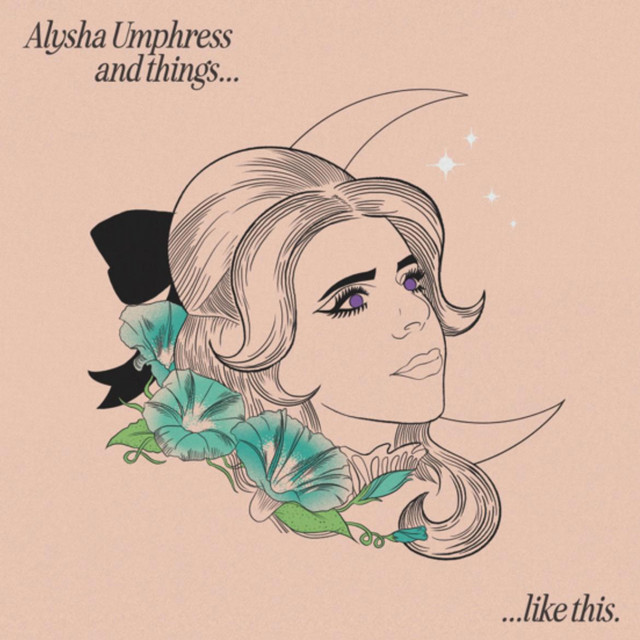 Alysha Umphress and things...like this. album cover