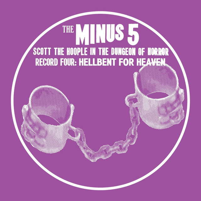 Scott the Hoople in the Dungeon of Horror - Record 4: Hellbent for Heaven album cover