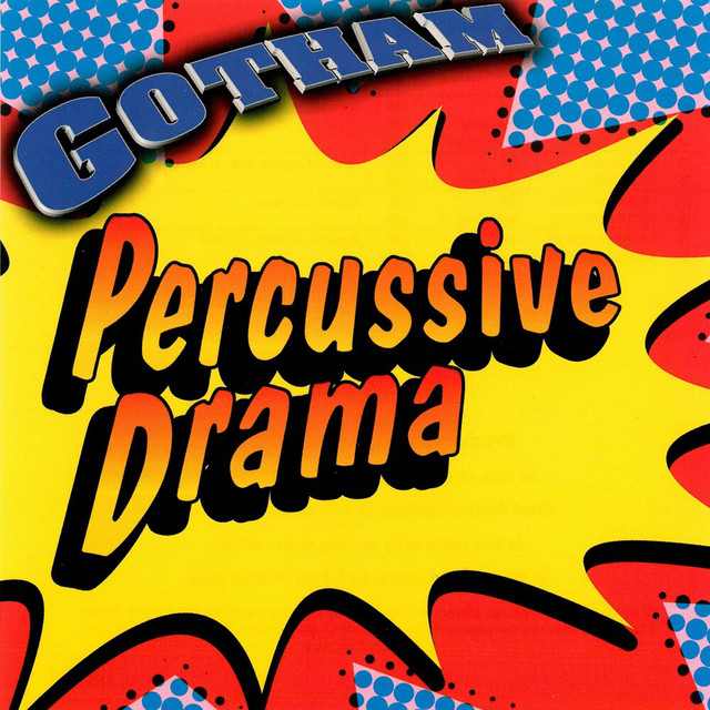 Gotham - Percussive Drama album cover