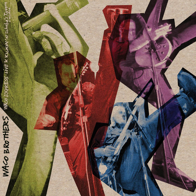 Waco Express; Live & Kickin' at Schubas album cover
