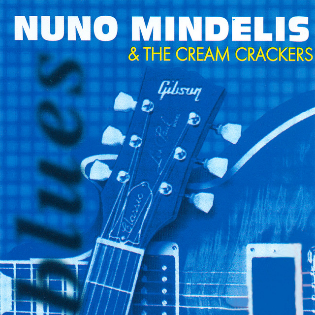 Nuno Mindelis & The Cream Crackers : Blues album cover
