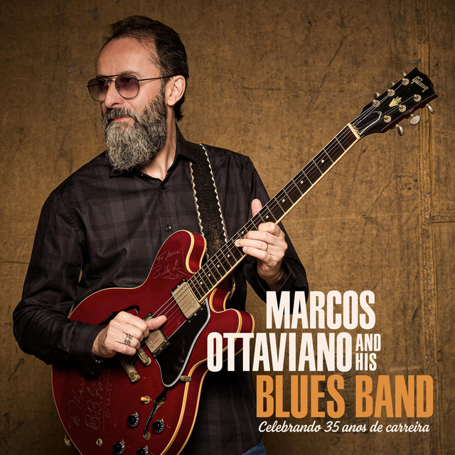 Marcos Ottaviano And His Blues Band: Celebrando 35 Anos De Carreira album cover