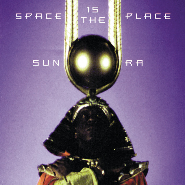 Space is the Place
