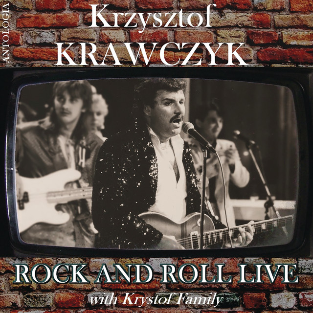 Rock And Roll Live with Krystof Family (Krzysztof Krawczyk Antologia) album cover