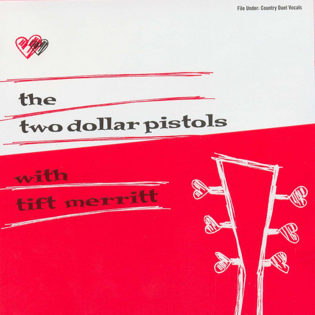 The Two Dollar Pistols With Tift Merritt album cover
