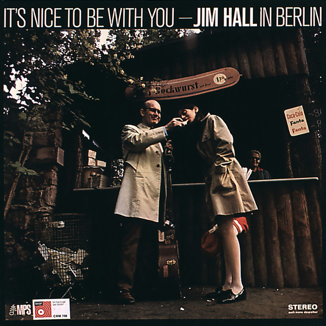 It's Nice to Be with You: Jim Hall in Berlin album cover