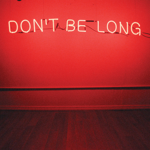 Don't Be Long album cover