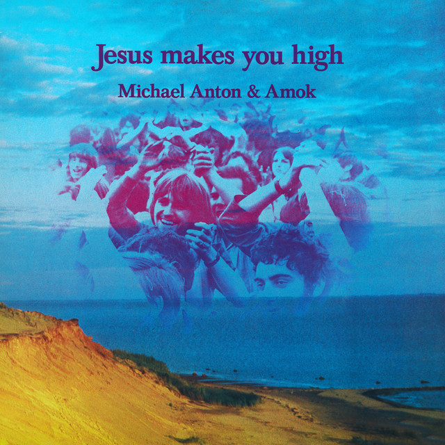 Jesus Makes You High (Remastered 2023) album cover