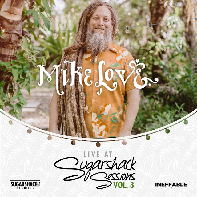 Mike Love (Live at Sugarshack Sessions Vol. 3) album cover