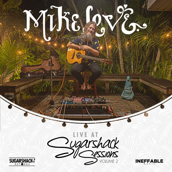 Mike Love Live at Sugarshack Sessions Vol. 2 album cover