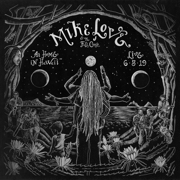 Mike Love & The Full Circle (Live At Home In Hawaii) album cover