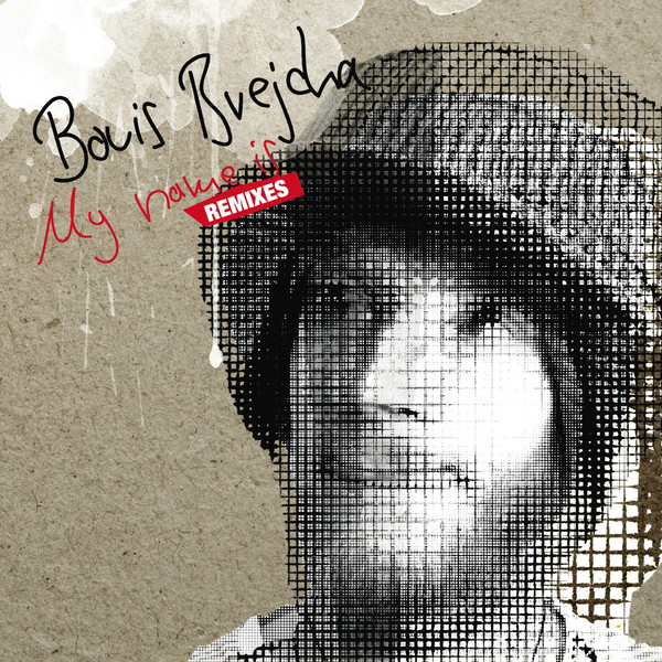 My Name Is ...remixes album cover