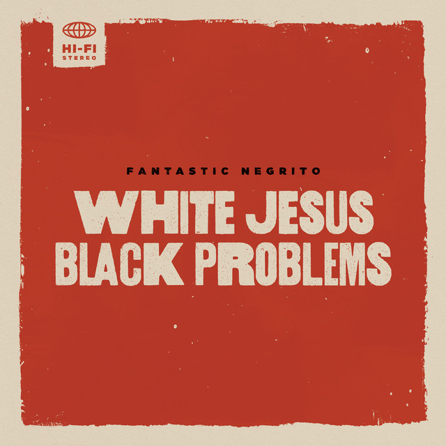 Orange TremLord 30 as heard on White Jesus Black Problems by Fantastic Negrito (2022)