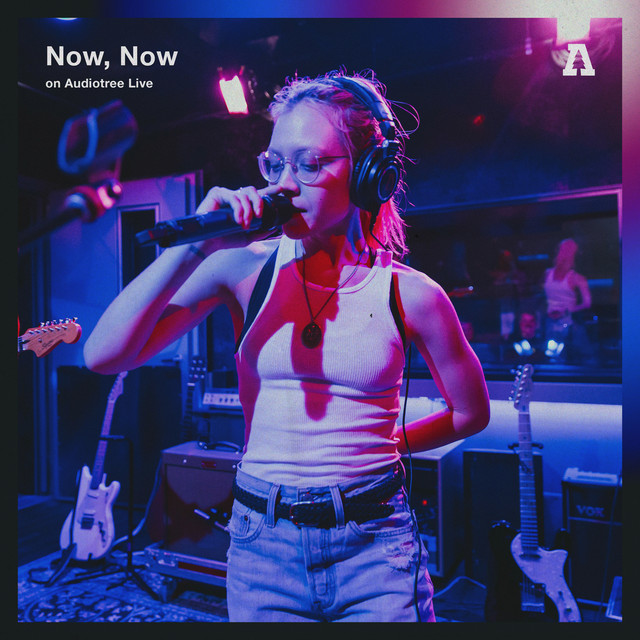 Now, Now on Audiotree Live album cover