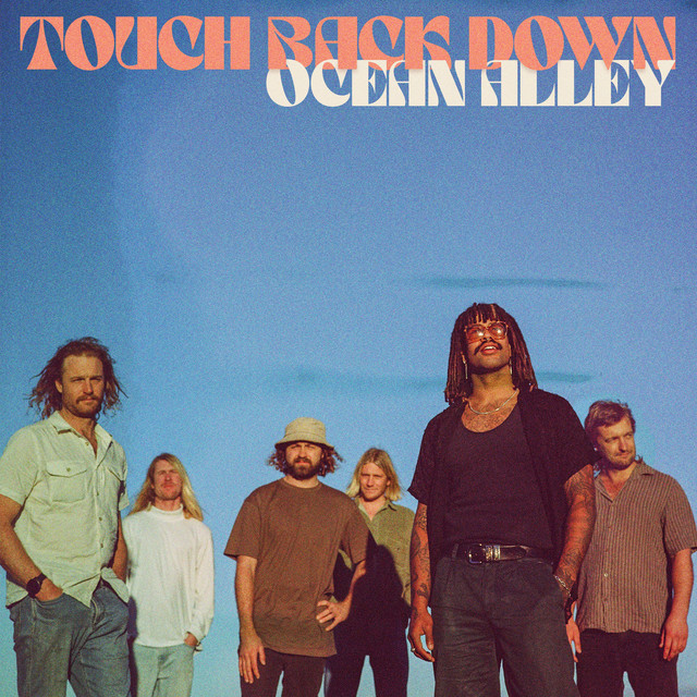Ocean Alley – Touch Back Down album cover