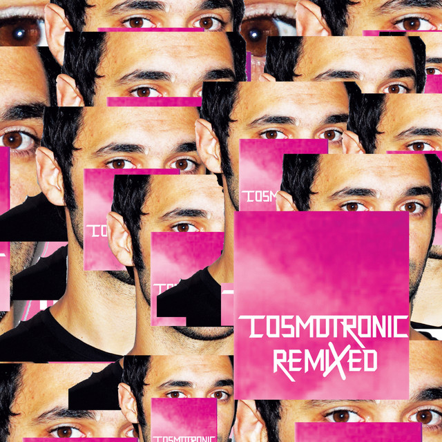 Cosmotronic Remixed album cover