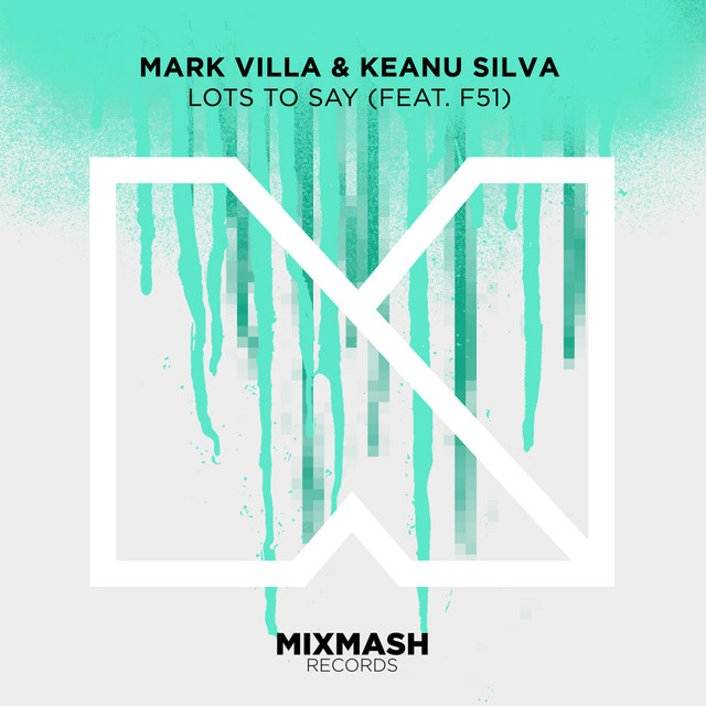 Fruity Fast Dist as heard on Lots to Say by Mark Villa & Keanu Silva (2017)
