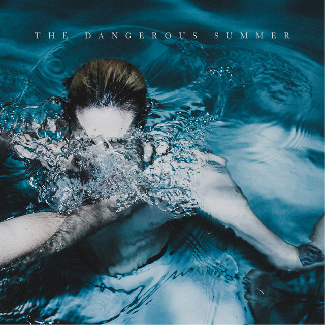 The Dangerous Summer album cover