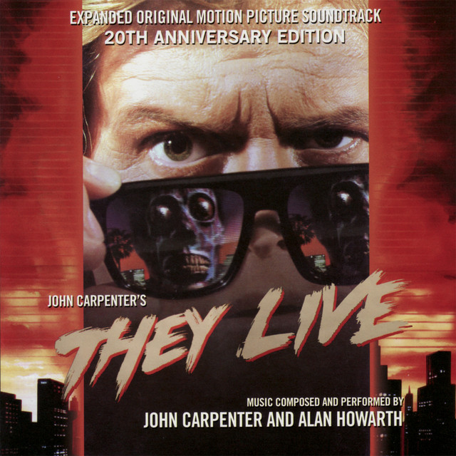 They Live - Expanded Original Motion Picture Soundtrack 20th Anniversary Edition album cover