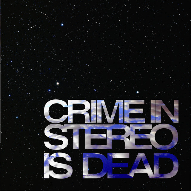 Crime In Stereo Is Dead album cover