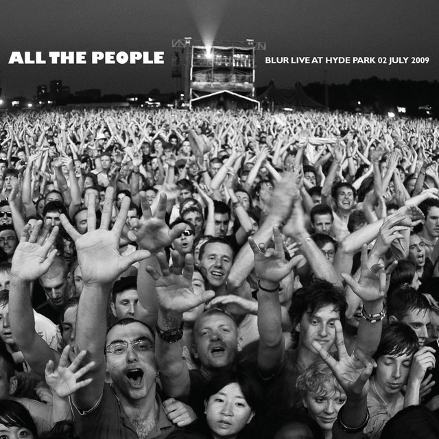 All the People... Blur Live at Hyde Park 02/07/2009 album cover