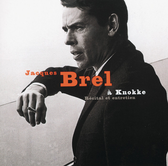 Jacques Brel A Knokke-Recital Et Entretien album cover