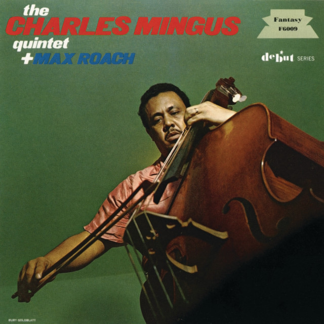 The Charles Mingus Quintet Plus Max Roach (Live) album cover