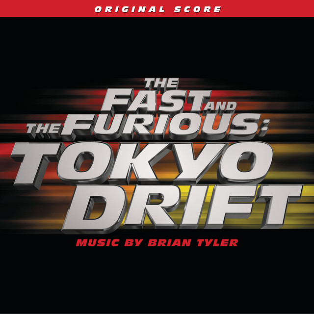 The Fast And The Furious: Tokyo Drift (Original Score) album cover