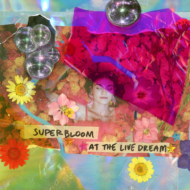 SUPERBLOOM at the Live Dream album cover
